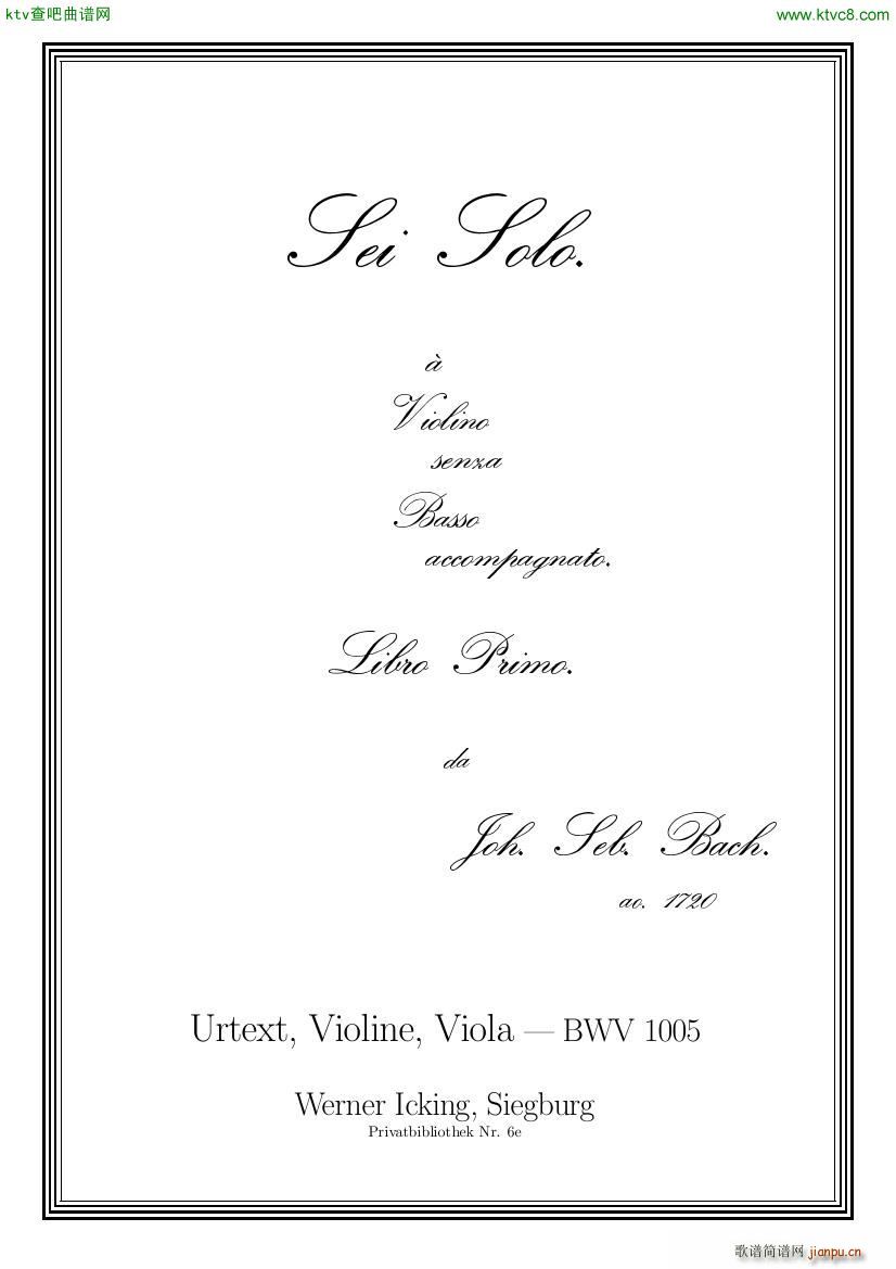 Bach JS BWV 1005 Sonata for Solo Violin in C(V)1